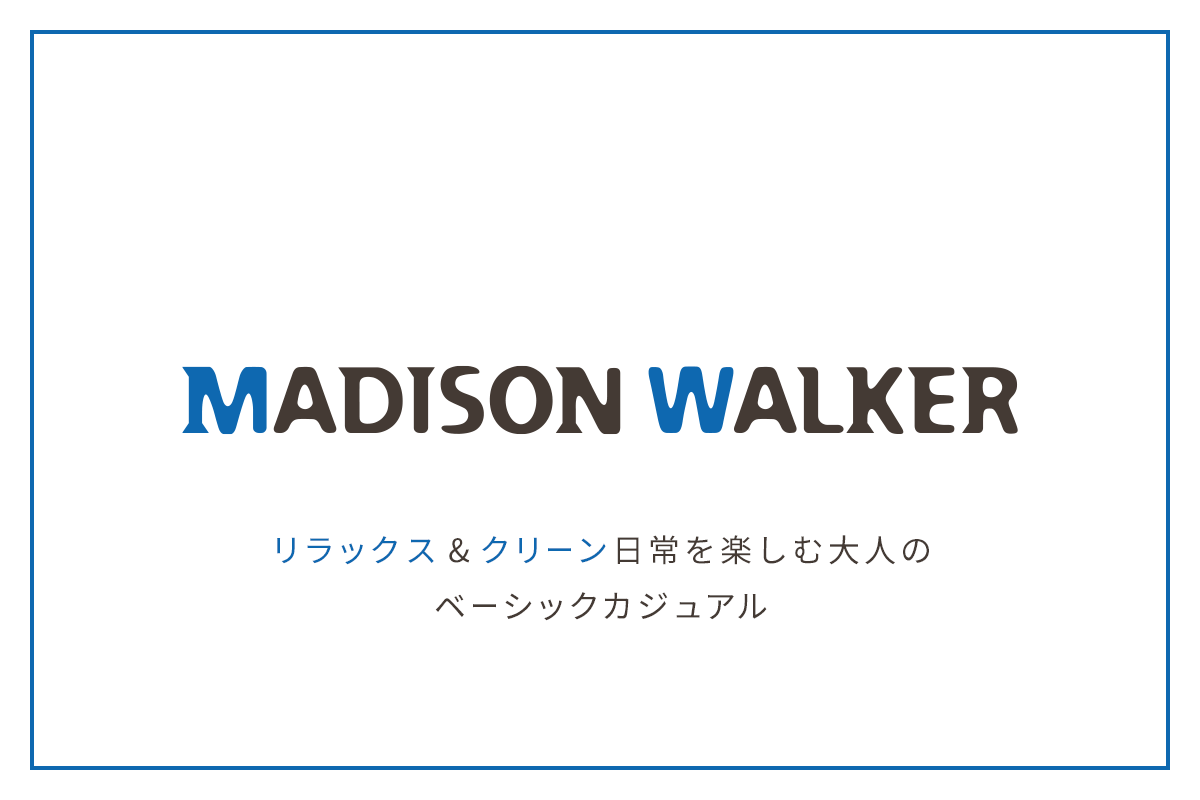 MADISON WALKER マディソンウォーカー