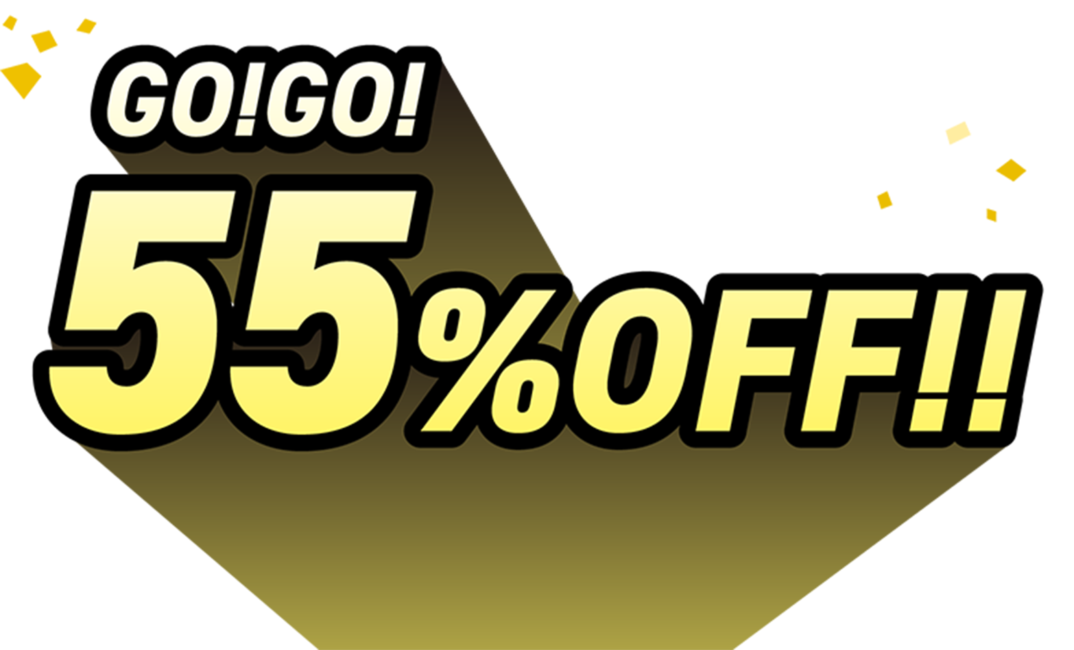 GO !GO !55%OFF!!